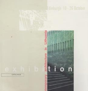 1997 * EDINBURGAS D. BRITANIJA * TARPTAUTINĖ ARCHITEKTŪROS IR DIZAINO PARODA 