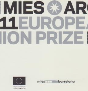 2011 * MIES VAN DER ROHE PRIZAS * NOMINACIJA * NAMAS DOMEIKAVOJE