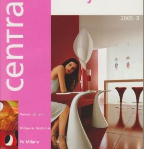 2005 * CENTRAS NR.3 * NAMAS KLEBONIŠKYJE 
