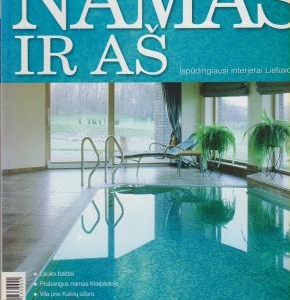 2005 * NAMAS IR AŠ  NR.6 (70) * VILA   PRIE  KALVIŲ  EŽERO